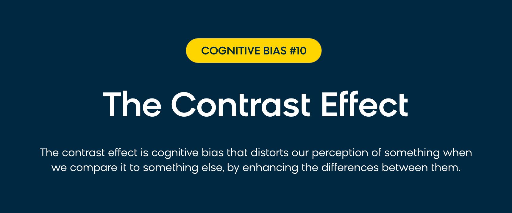 The marketing psychology definition of the contrast effect