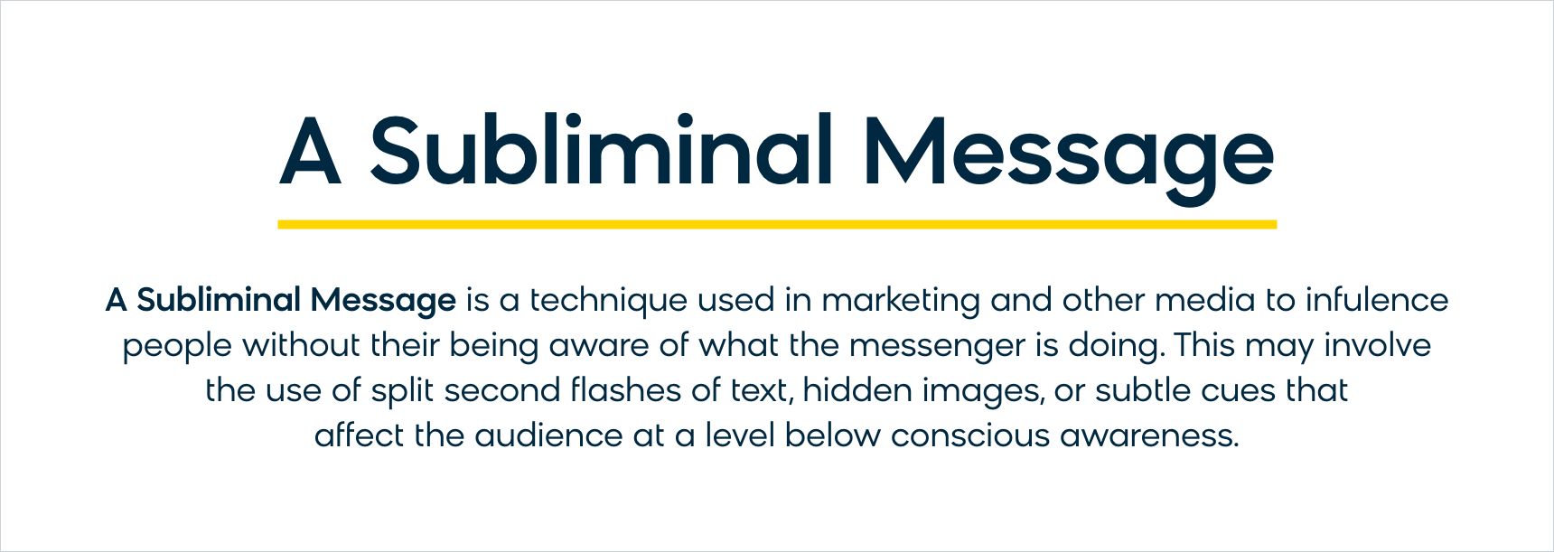 The marketing psychology definition of a subliminal message